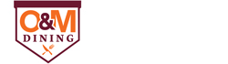 O &amp; M Dining